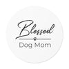 Black Blessed Dog Mom On Round Vinyl Stickers