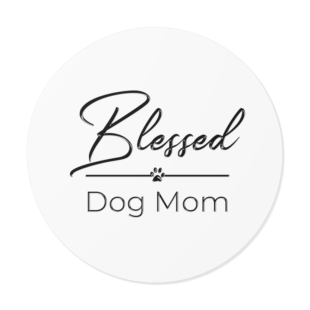 Black Blessed Dog Mom On Round Vinyl Stickers