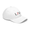 I Live Unisex Twill Hat