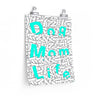 Turquoise Dog Mom Life Buried In Dog Bones On Premium Matte vertical posters