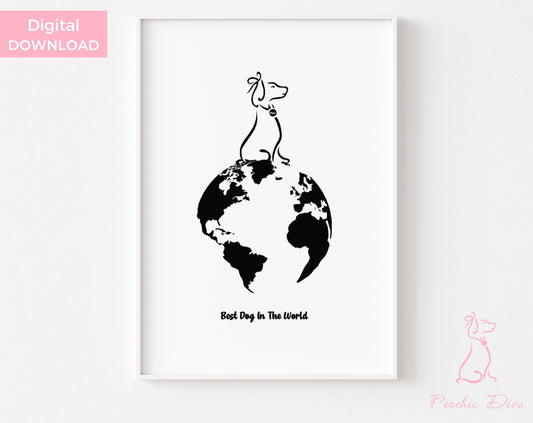 Poochie Diva's Best Dog in the World Wall Art Sign | Dog Wall Art | Dog Lover Sign | Best Dog Art | Digital Download | Dog Lover Gift