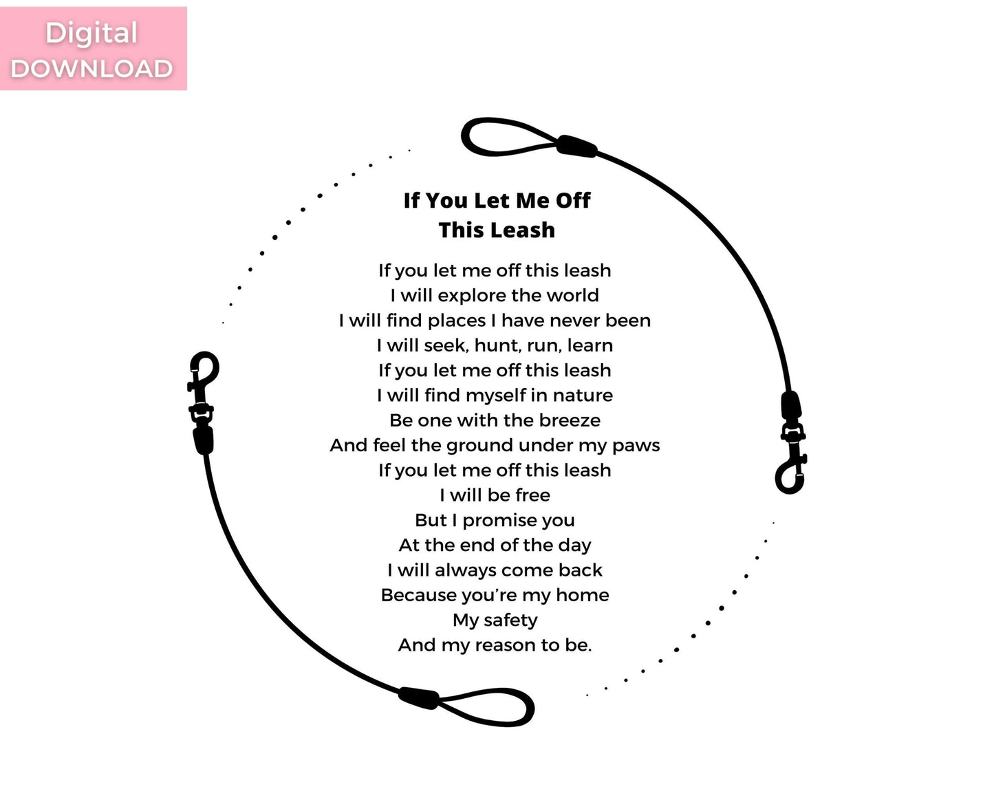If You Let Me Off This Leash poem  Wall Art Print | Wall Art Pet Print | Dog Wall Art | Dog Home Decor | Dog Lover Gift | Digital Download