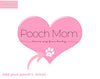 Pooch Mom Love My Fur Baby Custom Wall Art Print | Wall Art Pet Print | Dog Wall Art | Printable Dog Art | Dog Lover Gift | Dog Mom