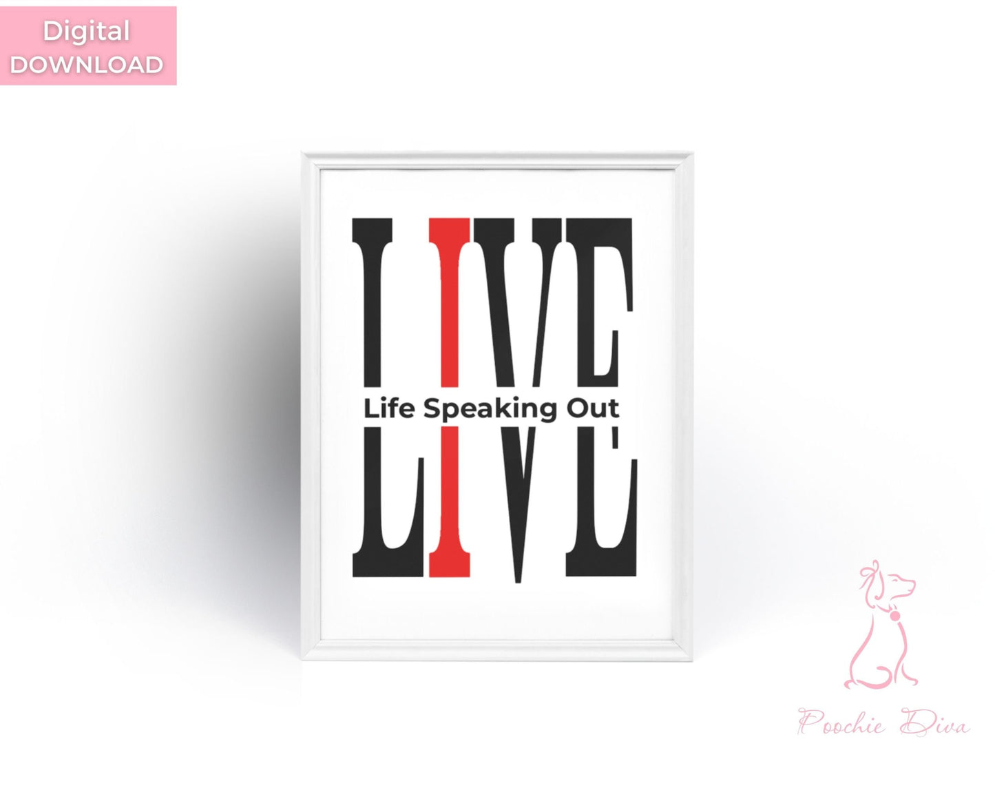 Live Life Speaking Out Outspoken Woman Quote Wall Art | Inspirational Art | Quote Art Print | Printable Wall Art | Digital Download