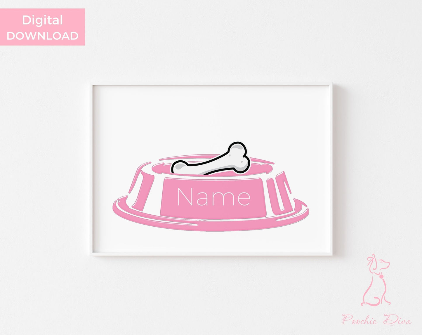 Poochie Diva's Custom Dog Bowl Name Wall Art Print | Wall Art Pet Print | Dog Wall Art | Fur Baby Art | Dog Lover Gift | Digital Download